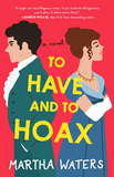 To Have And To Hoax